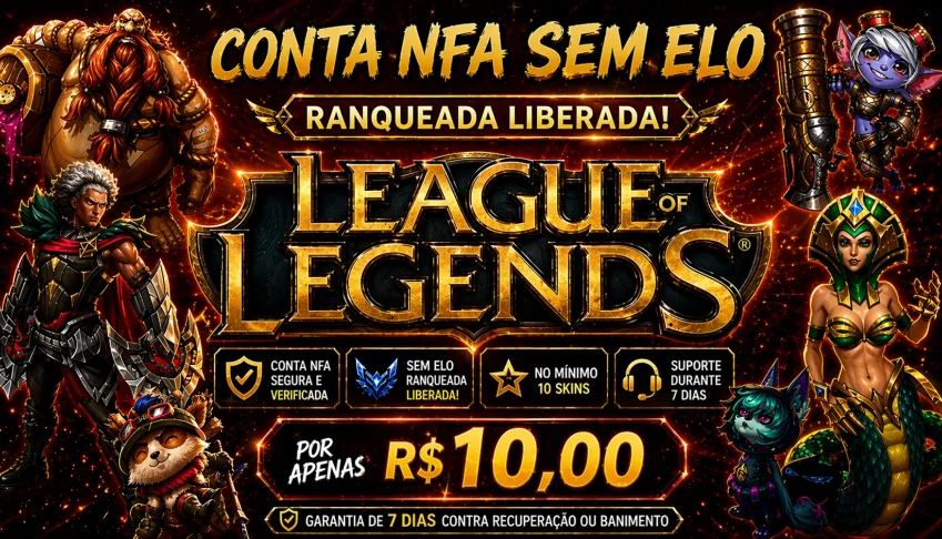Conta LoL NFA Sem Elo | Pronta para Ranqueada ⚡