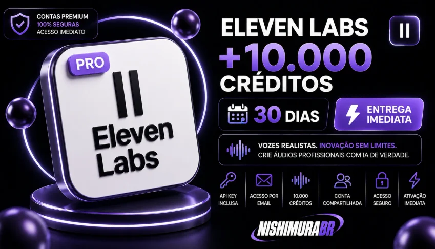 Eleven Labs 10K Créditos | Api Key + Email Privado ⚡