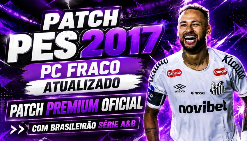 Patch Pes 2017 Pc Fraco Atualizado Com Brasileirão Série A&B
