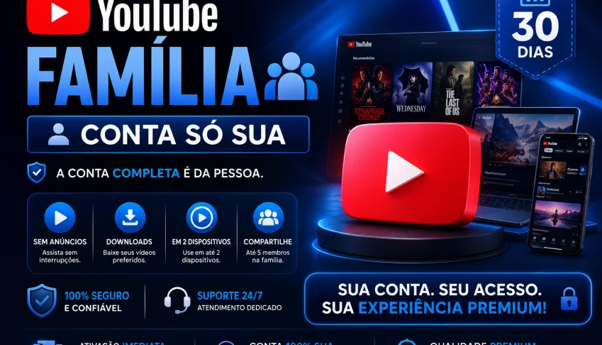 Youtube Família – Conta Só Sua [30 Dias]