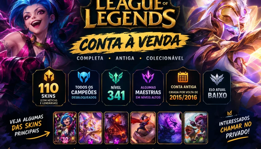 🔥 Conta League Of Legends — 110 Skins + Todos Os Campeões