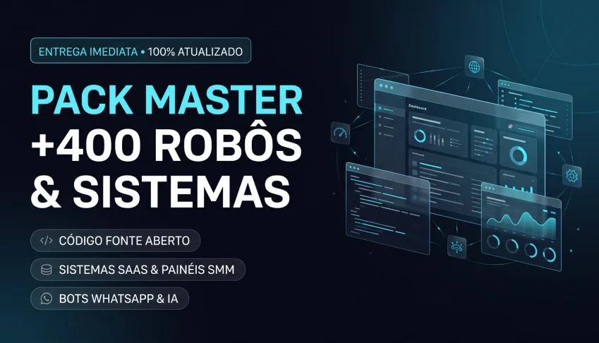 ⚡ Pack +400 Robôs, Sistemas Saas & Scripts Premium | Código