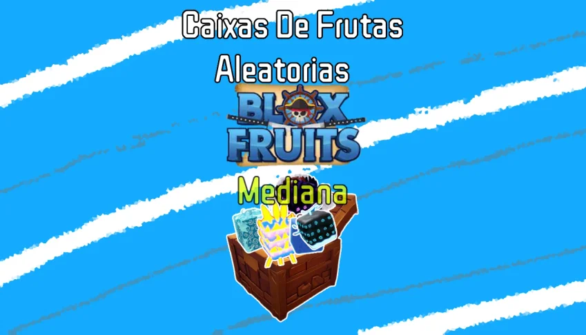 Caixas de Frutas Aleatórias Blox Fruits (Mediana)