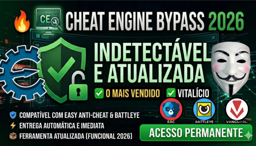 Cheat Engine Bypass 2026 – Burle AntiCheats Vitalício