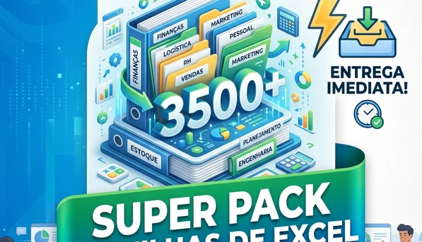 Super Pack PLANILHAS de Excel + de 3500! - Entrega Imediata!