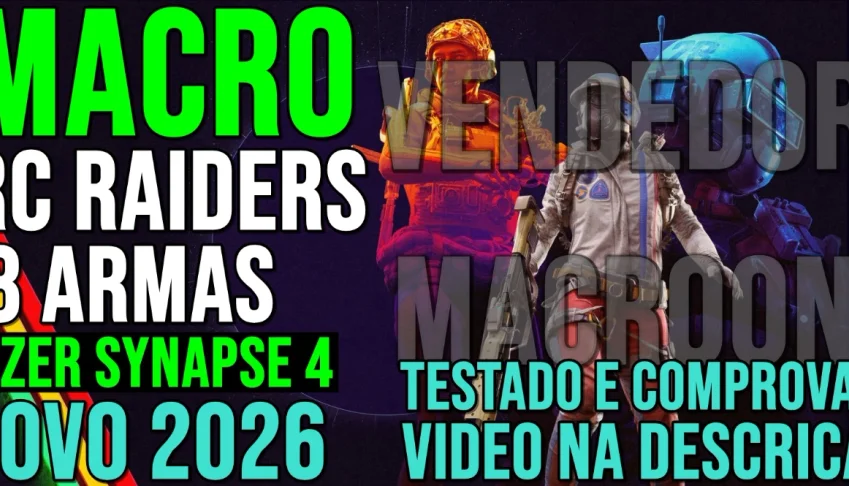 MACRO Arc Raiders - 8 Em 1 - Mouses Razer - NOVO 2026