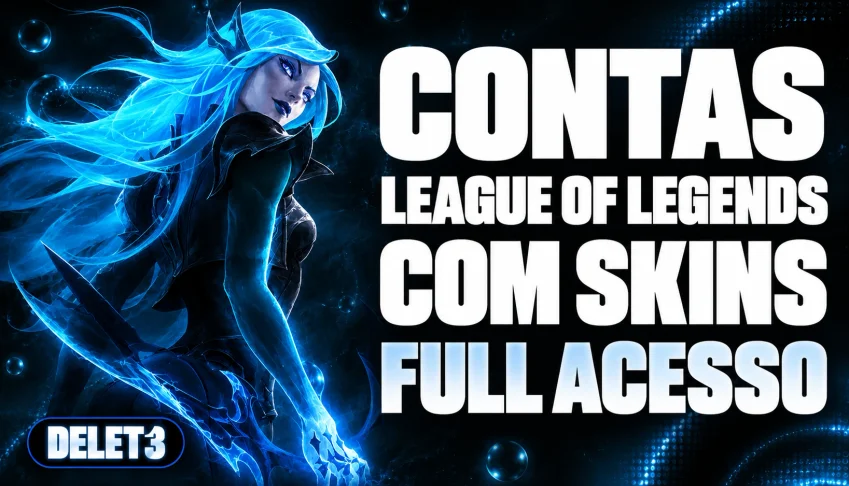 Contas Lol Com Skins | Full Acesso | Level 20 - 29 | F.A