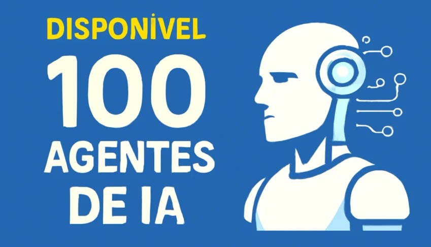 100 Agentes De Ia (Inteligência Artificial)