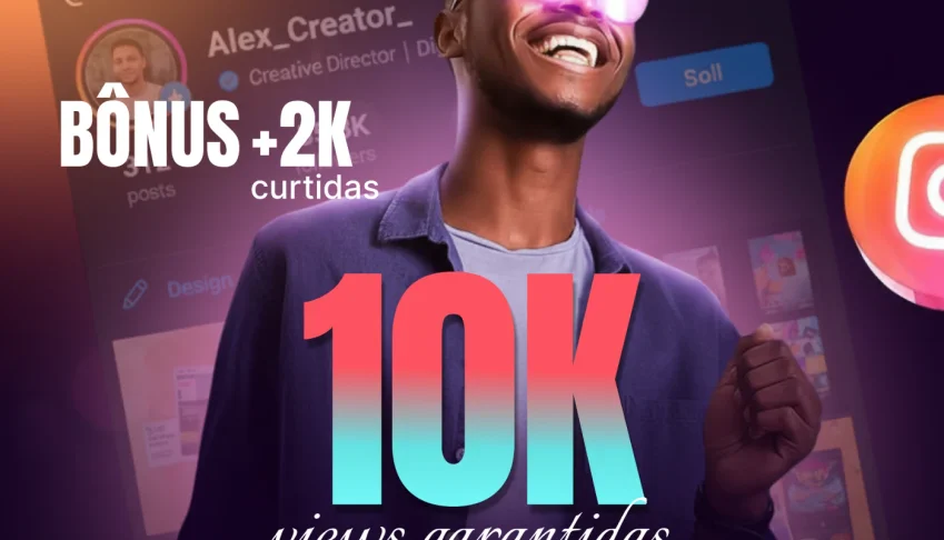 10 Mil Visualizações No Instagram/Tiktok