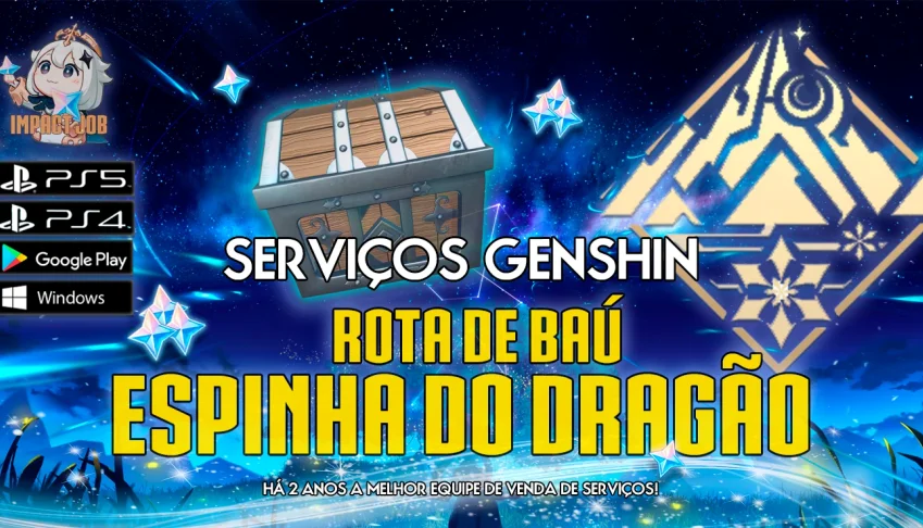 Impact job - Rota baú: Espinha Dragão