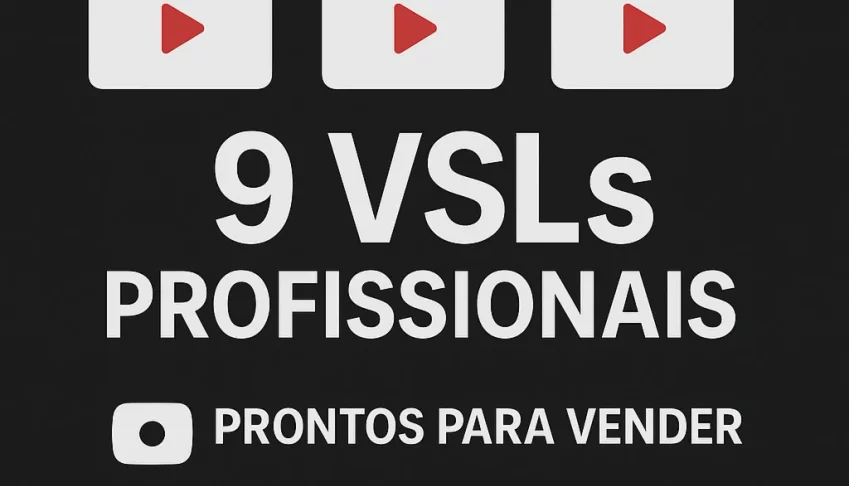 9 VSLs Prontos Para Vender – Nichos Quentes e Lucrativos