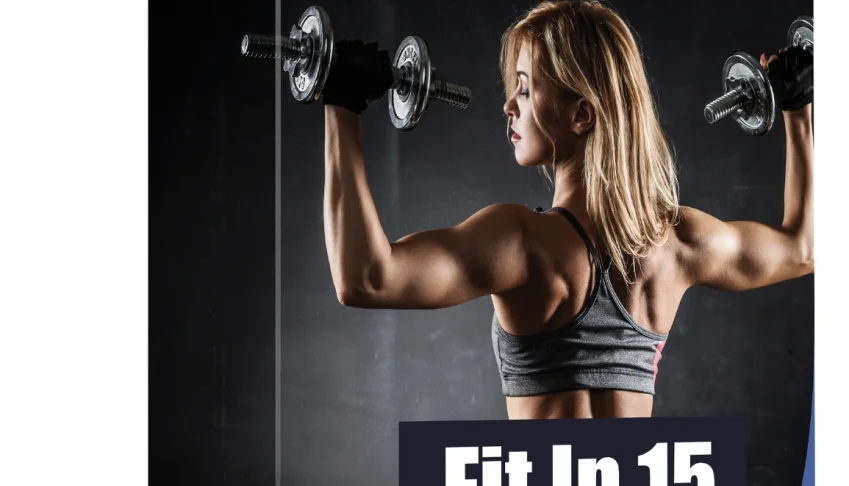 "Fit In 15"“Em Forma em 15 Minutos por Dia”