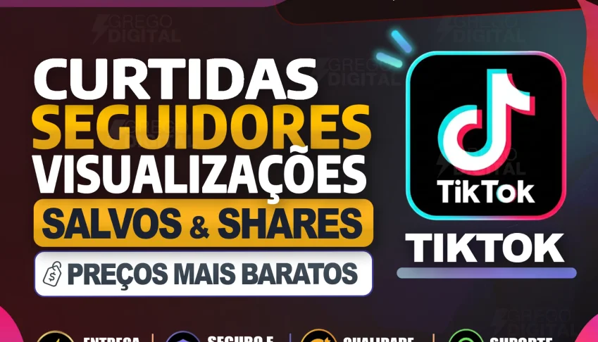 TIKTOK - SEGUIDORES TIKTOK - BRASILEIROS e MUNDIAIS