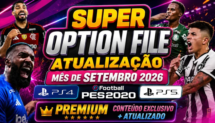 Pes 2020 – Option File Completo | Setembro 2026 🔥Ps4 Ps5