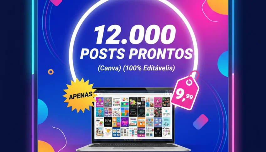 +12.000 POSTS PRONTOS ( Canva) (100% Editaveis)