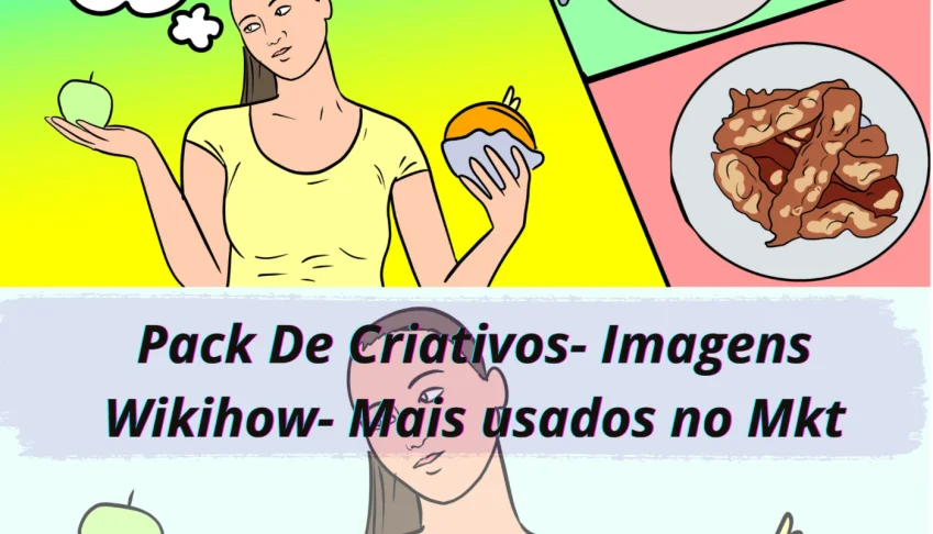 Pack De Criativos- Imagens Wikihow- Mais usados no Mkt