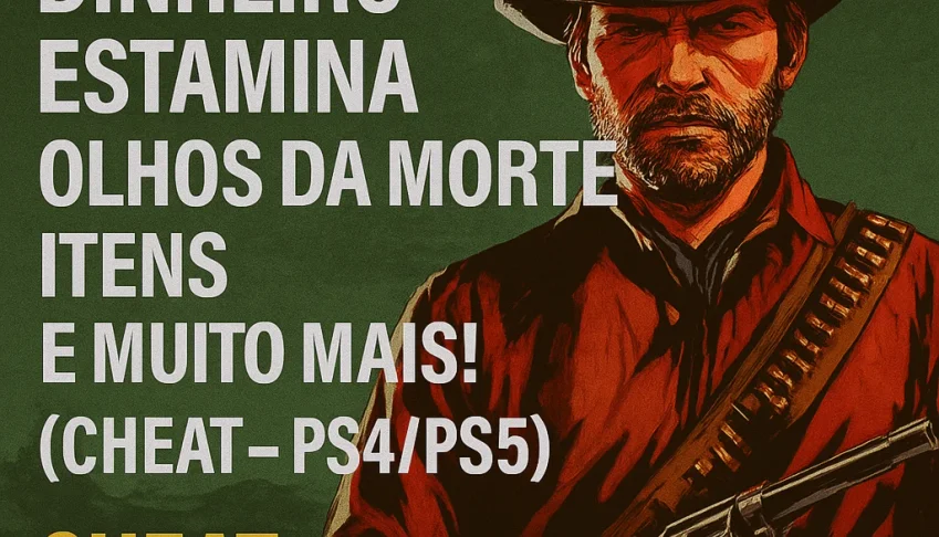 Red Dead Redemption 2 - CHEAT(PS4/PS5) HP, Itens, mto mais!!