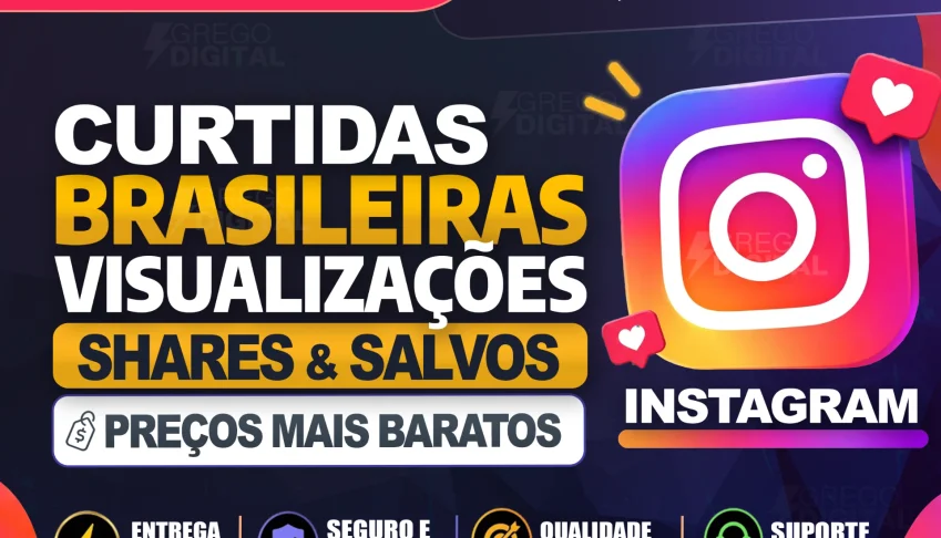 [Menor Preço] Instagram Curtidas - Curtidas Brasileiras