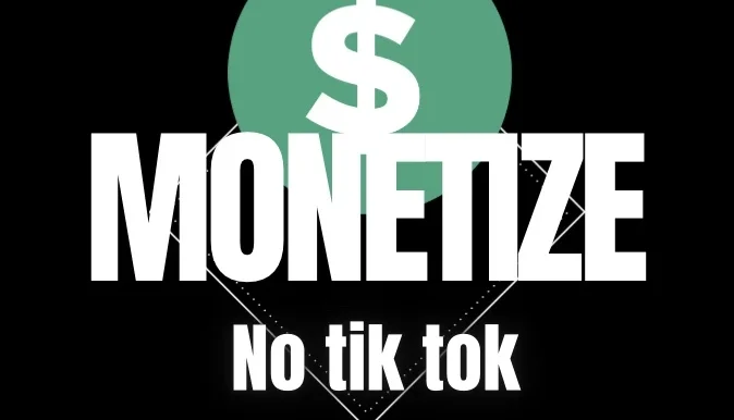 Monetize no tik tok