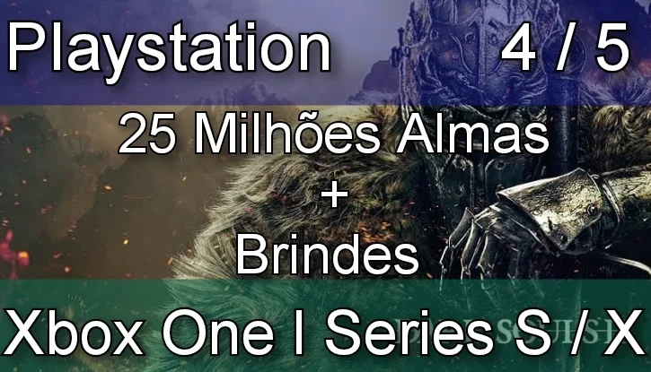 Dark Souls 2 SOFTS - 25 Milhões Almas - PS4/5 l Xbox O/S/X
