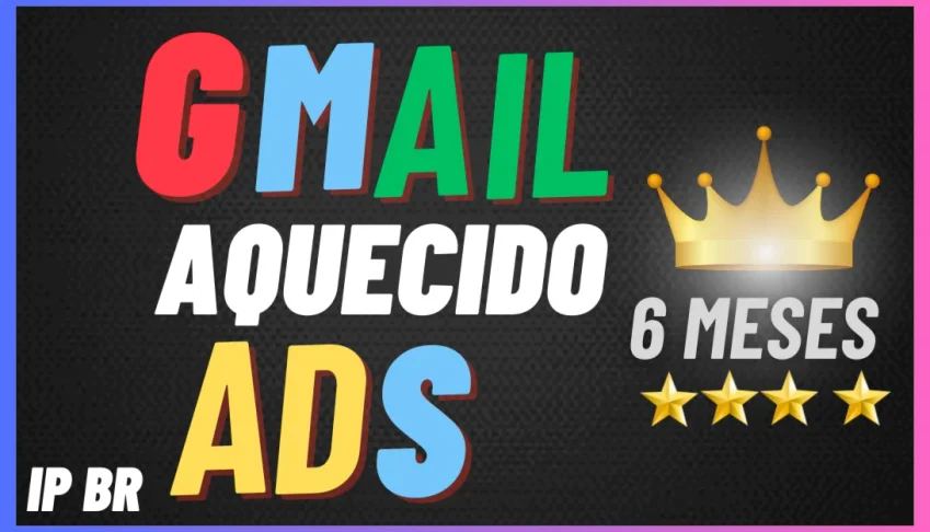 Conta gmail 6 meses