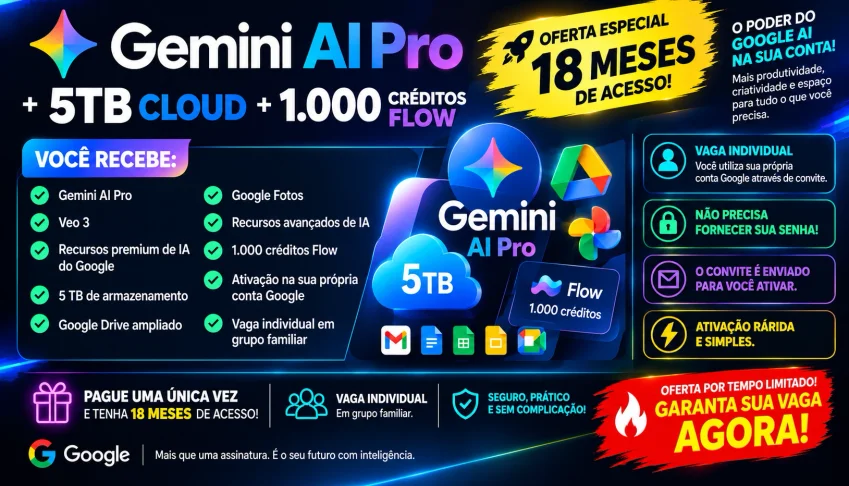 Gemini AI Pro 18 Meses + 5TB + Veo 3 garantia 30 dias