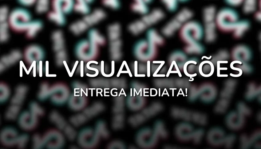 Mil Visualizações No Tiktok - Alta Qualidade