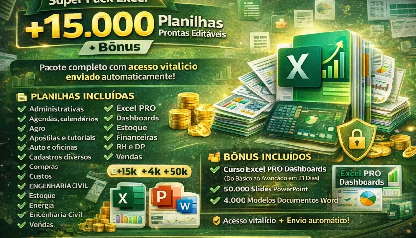 Super Pack Excel +15.000 Planilhas Prontas Editáveis + Bônus