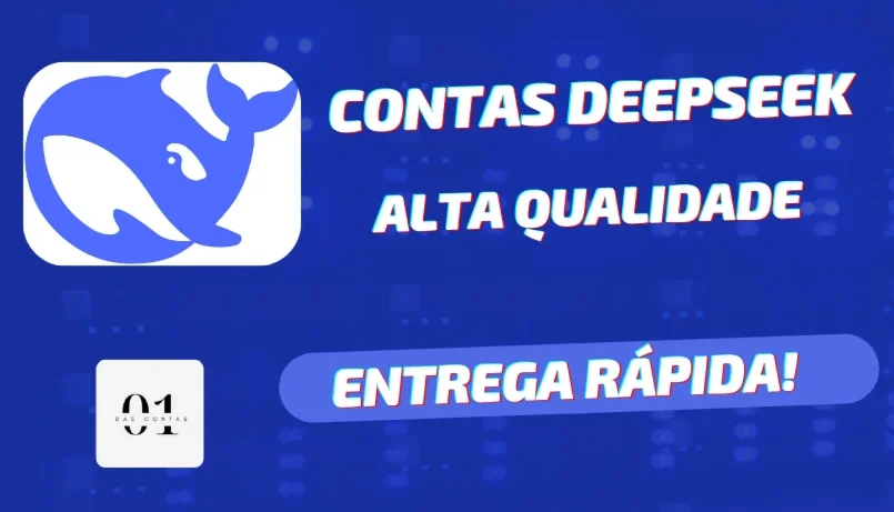 CONTAS DEEPSEEK [ALTA QUALIDADE]