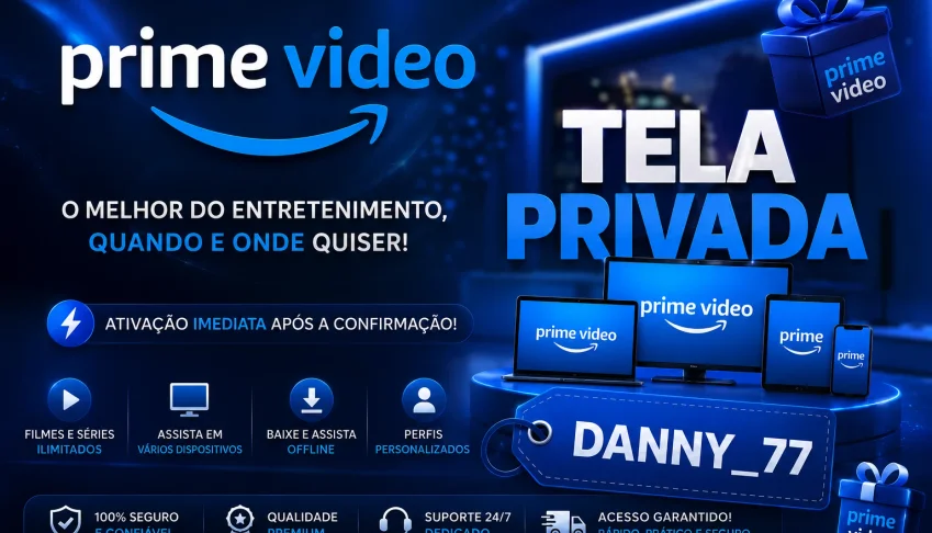 Prime video – Tela Privada 🔒 | 30 Dias