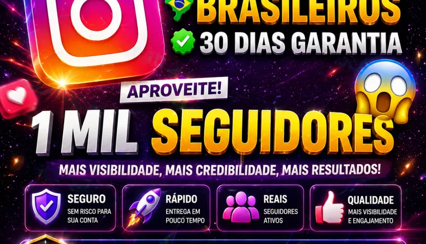 (Mais Vendido) 1 MIL Seguidores Instagram por apenas R$ 9,99