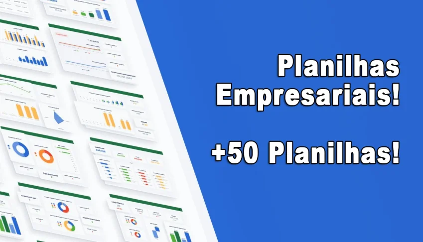 Planilhas Empresariais - +50 Planilhas!