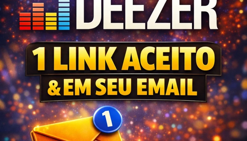 1 link deezer convite aceito em seu email