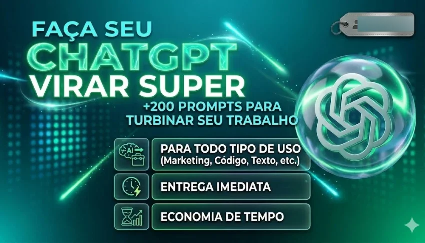 ChatGPT Super Pack +200 Prompts Profissionais
