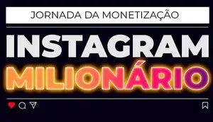 Jornada Monetização Instagram - Peter Jordan Ei Nerd