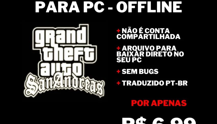 GTA San Andreas PC - Offline - Traduzido PT-BR