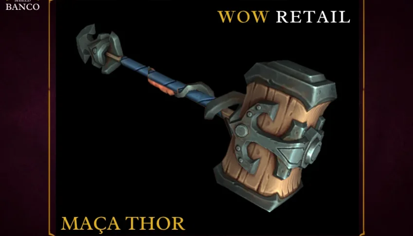 World of Warcraft - Skin de Arma Maça (Transmog)