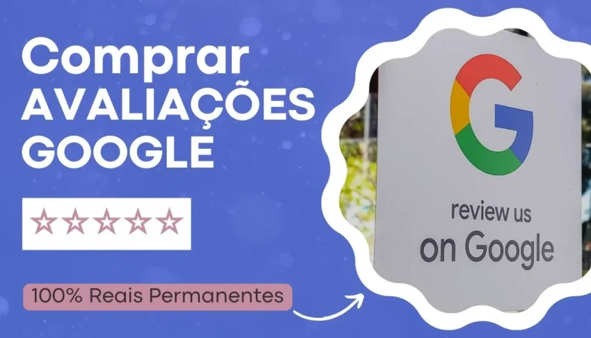 Avaliação Google Meu Negócio - Entrega Rápida