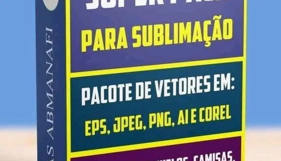 Mega Pack Sublimação – O Pacote Completo Para Suas Criações