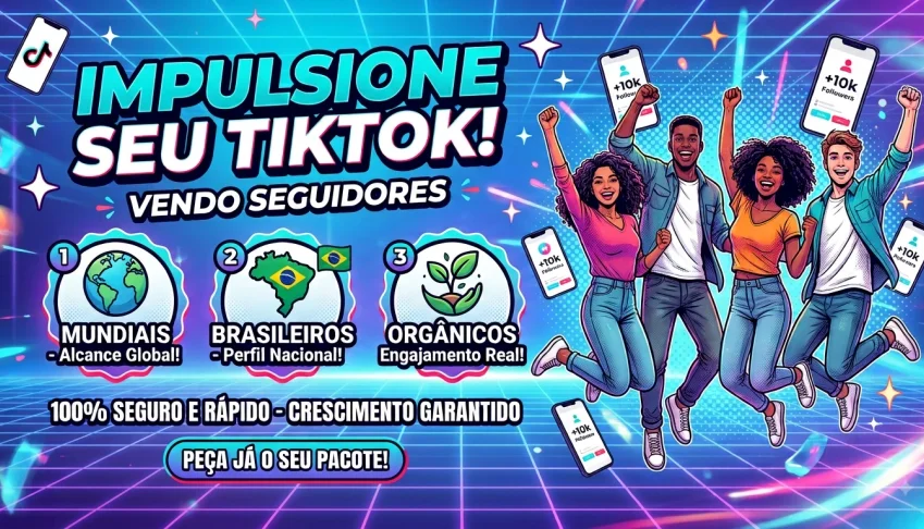 SeguidoresTiktok , Mundiais e orgânicos Entrega Automática