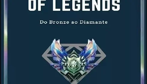 Bronze Ao Diamante Em 90 Dias guia League of Legends