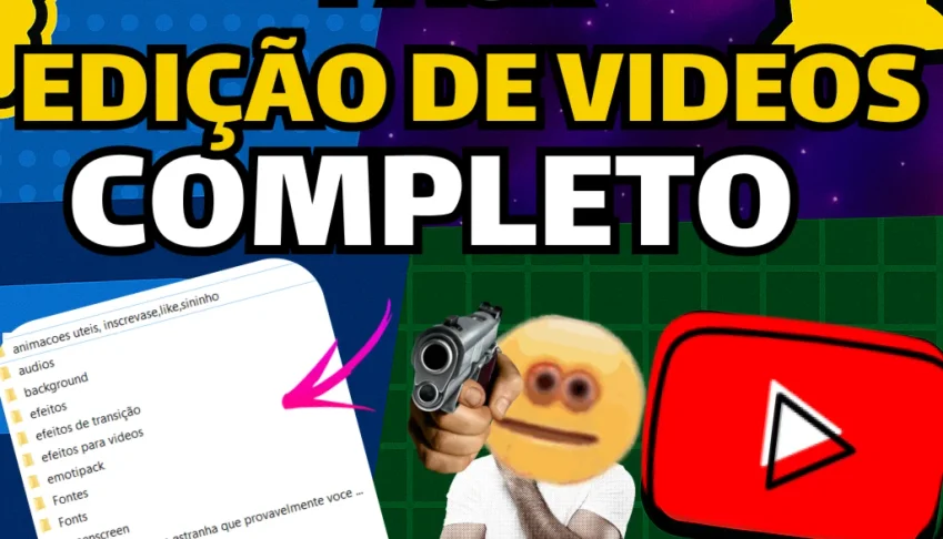 Pack Definitivo de Edição de Vídeos 2025 – Completo, Organiz