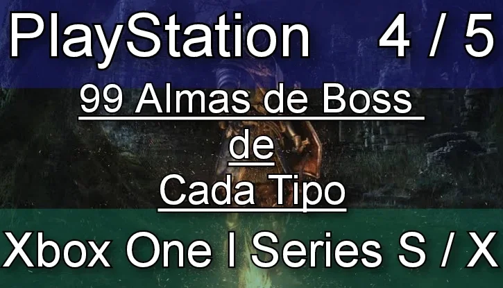 Dark Souls Remastered-99 Almas de Boss cada tipo-PS4/5,xbox