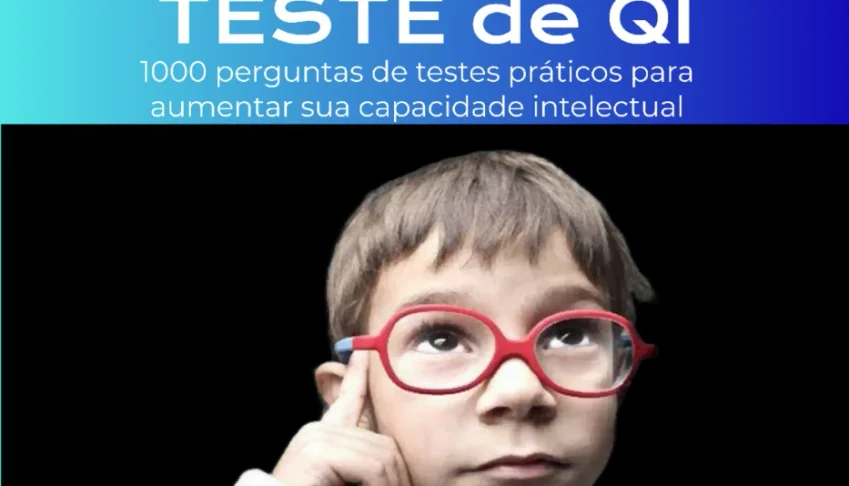 Testes de QI - 1000 perguntas práticas