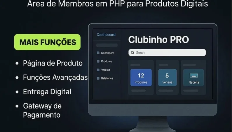 CLUBINHO PRO - Área de membros em PHP para produtos digitais