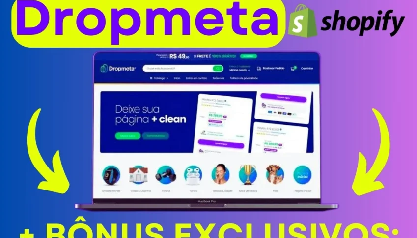 Tema Dropmeta 4.7 Shopify + Bônus – 1.500 Fornecedores Drop