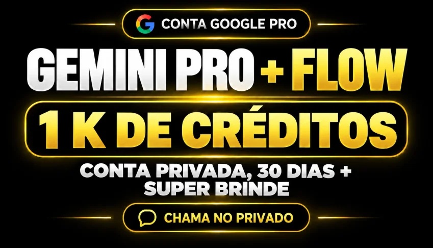 Flow Gemini 3.1 Pro + 18k Creditos + 5 TB - 30 dias! + SUPER