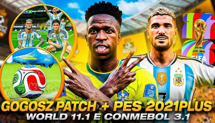 GOGOSZ Patch World + Patch Conmebol + Pes 2021 Plus - eFootb