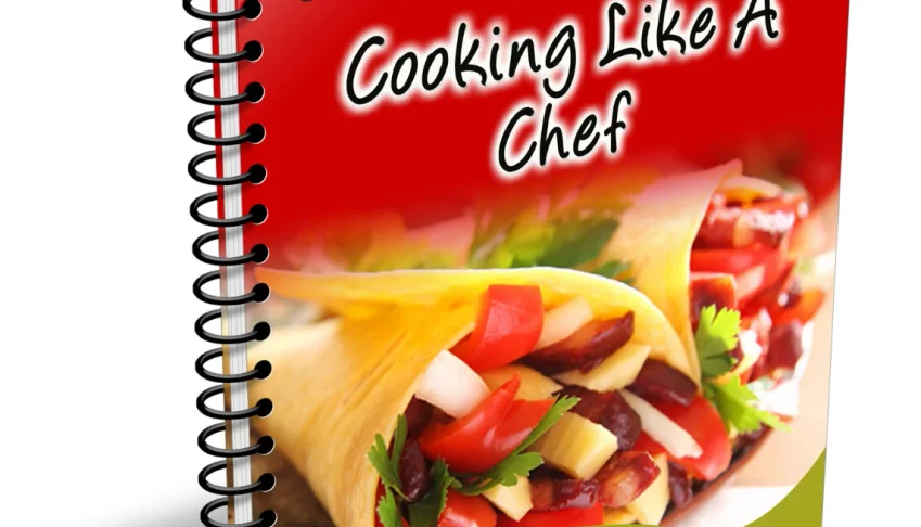 101 Tips and Techniques for Cooking like a Chef