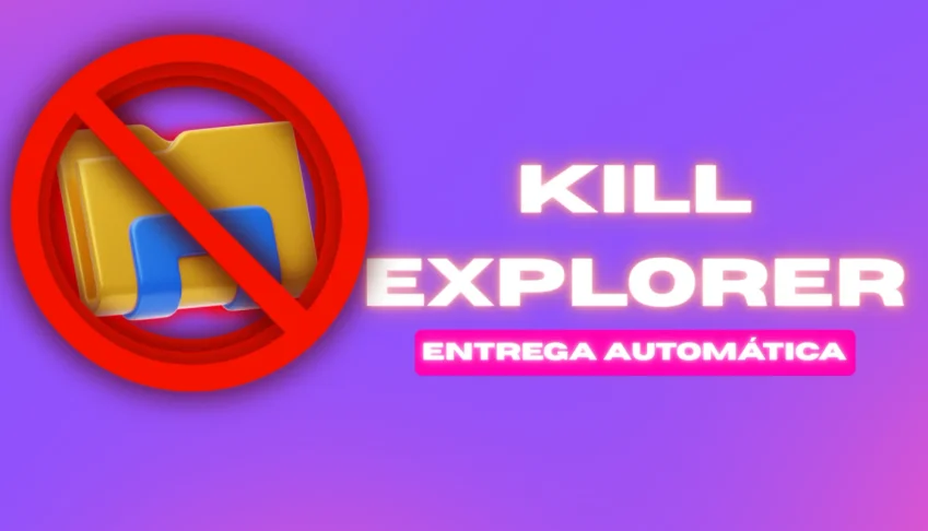 Kill Explorer + Bônus